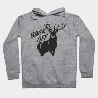 Buck off Hoodie